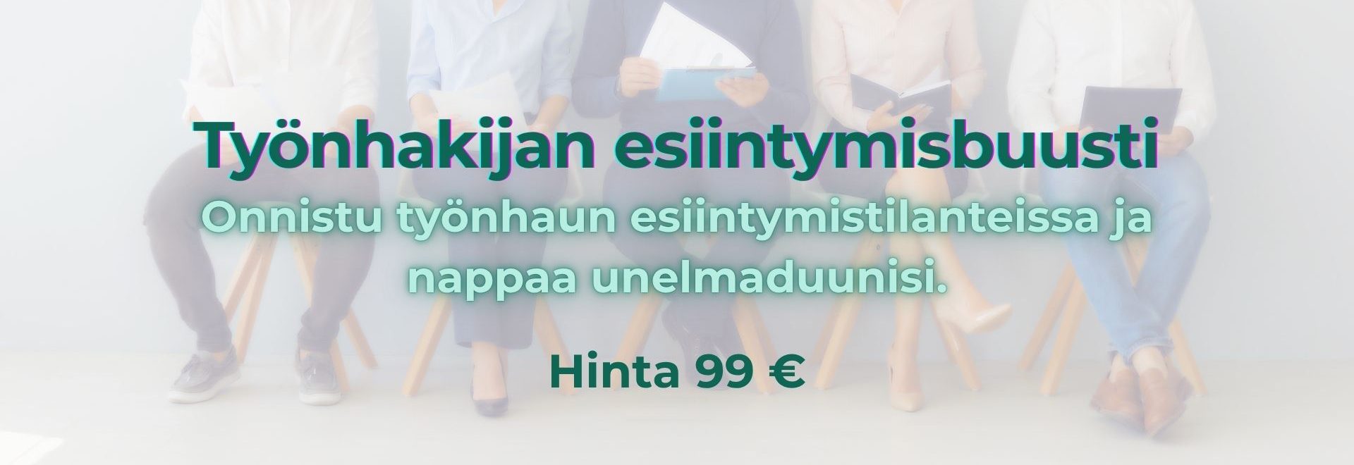 Onnistu työnhaun esiintymistilanteissa ja nappaa unelmaduunisi